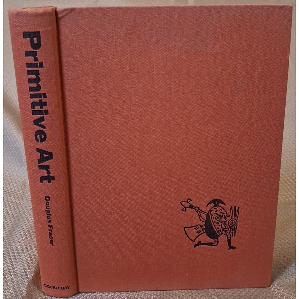 Primitive Art Douglas Fraser 1962 Hardcover Doubleday 1st Ed Art History 320 Pgs